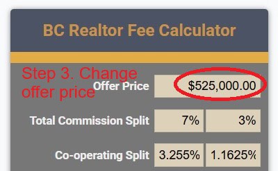 BC Real estate commission calculator. Step 3. Experiment with Different Offer Prices.